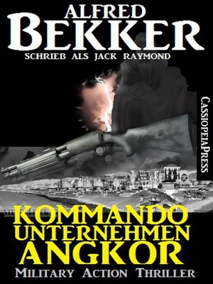 cover image of Jack Raymond Thriller--Kommandounternehmen Angkor